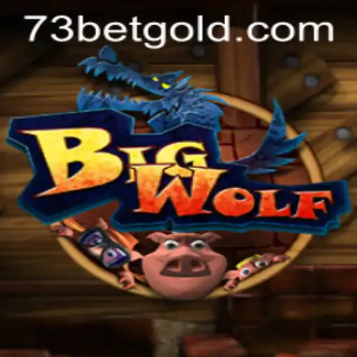 Experience the Thrill of BigWolf: A Unique Adventure in 73bet