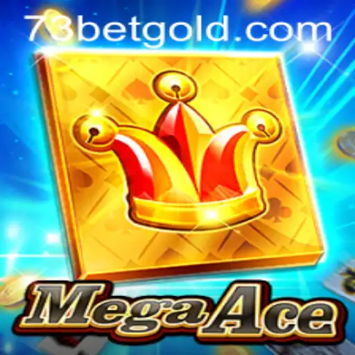 Exploring the Thrilling World of MegaAce with 73bet