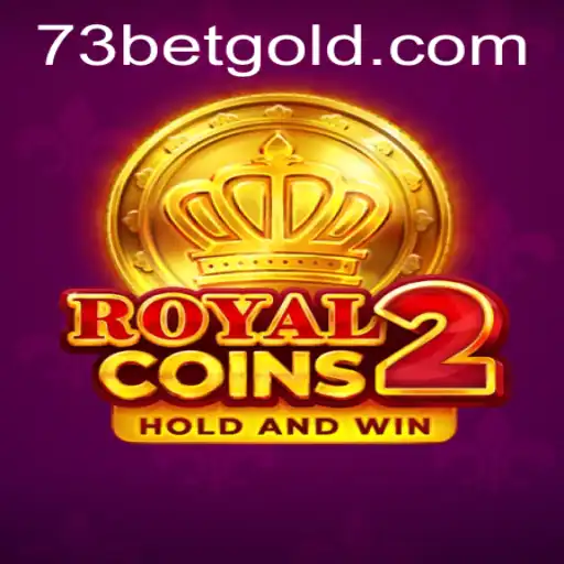 RoyalCoins2: The Ultimate Gaming Experience with 73bet