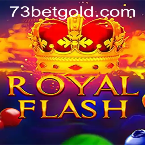 Mastering the Art of RoyalFlash: A Deep Dive into the Exciting World of 73bet
